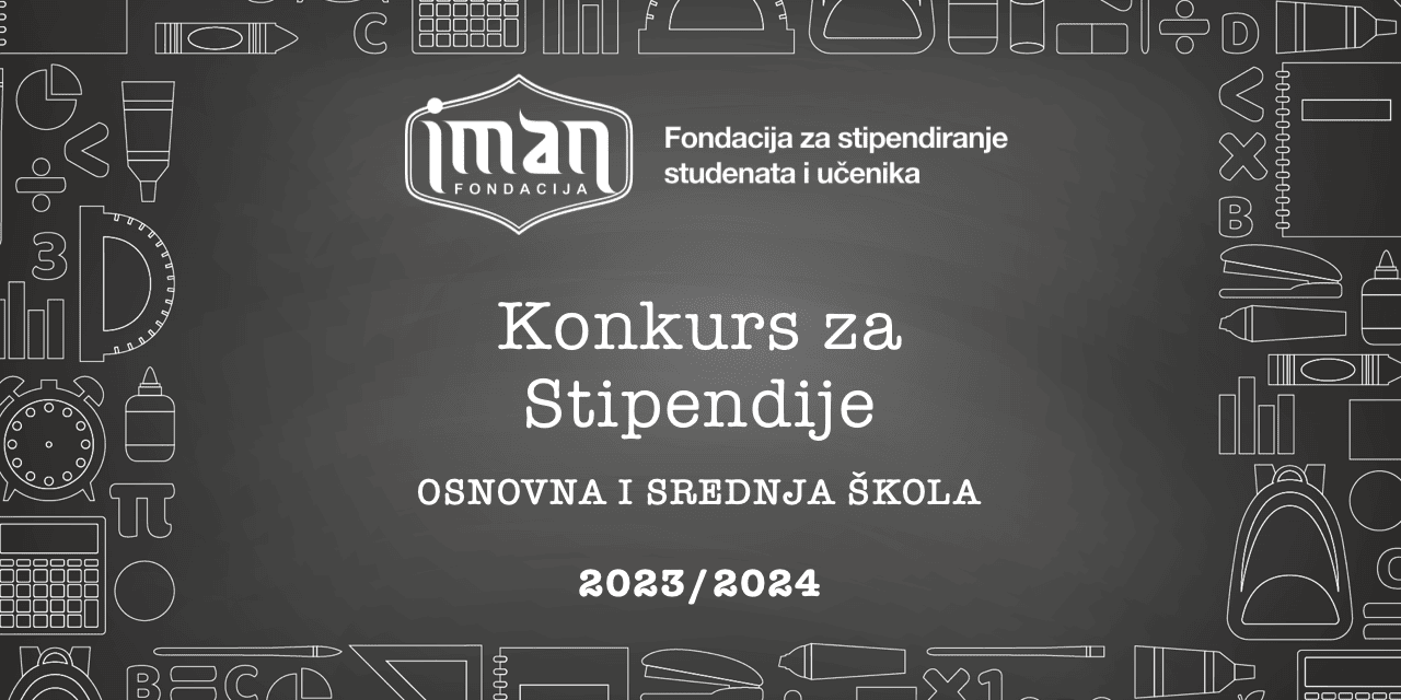 Fondacija”Iman”: Konkurs za stipendije 2023