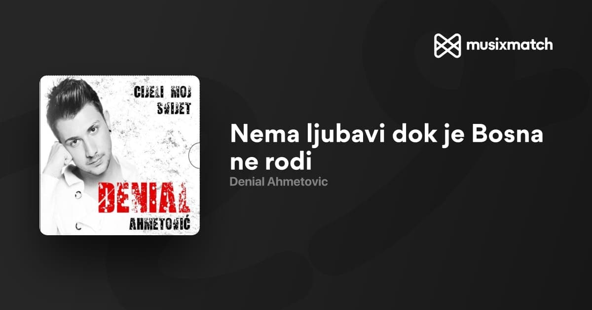 Pjesma Deniala Ahmetovića nastala prije 12 godina postala hit među navijačima BiH